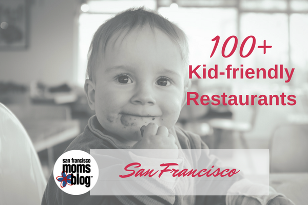 list of kid friendly restaurants in san francisco