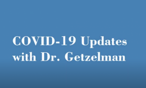 Your School-aged Children COVID-19 Concerns with Dr. Getzelman