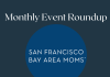 SF Bay Area Monthly Event Roundup: January 2023