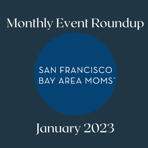 SF Bay Area Monthly Event Roundup January 2023