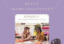 Hella MomVersations Podcast- January 2023