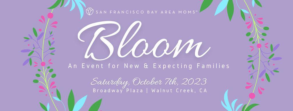 Bloom 2023: Event for New and Expecting Moms – Sign Up Now!