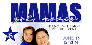 “Mamas Got Moves” Dance With Mom Pop Up (Mom + Child Event)