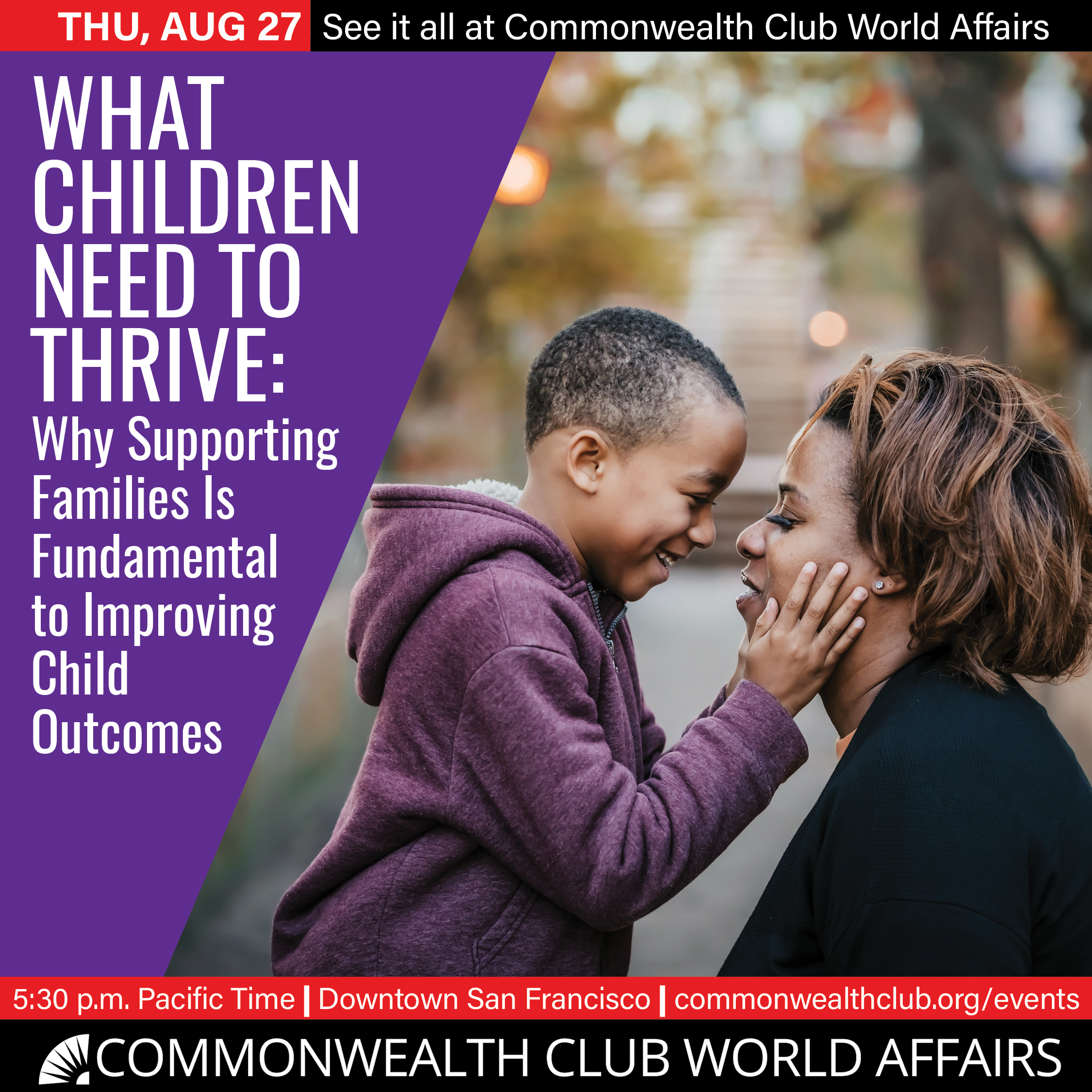 What Children Need to Thrive: Why Supporting Families Is Fundamental to Improving Child Outcomes